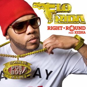 Flo Rida: Right Round (feat. Ke$ha)
