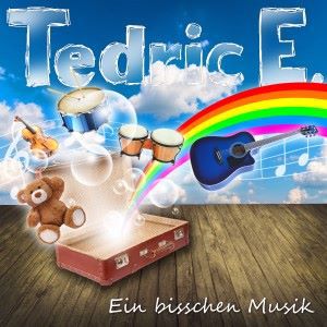 Tedric E.: Ein bisschen Musik