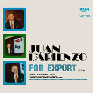 Juan D'Arienzo y su Orquesta Típica: For Export, Vol. 4