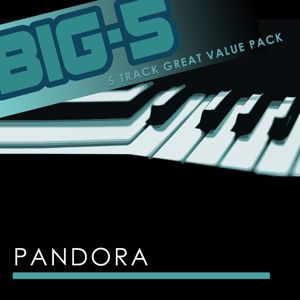 Pandora: Big-5 : Pandora