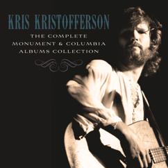 Kris Kristofferson: Loving Her Was Easier (Than Anything I'll Ever Do Again)