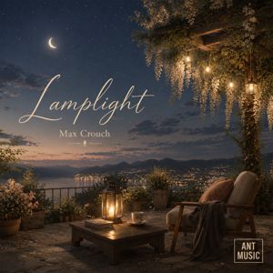Max Crouch: Lamplight