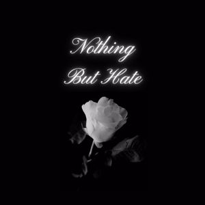 Nothing But Hate: Inland Sea