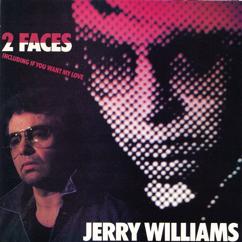 Jerry Williams: If You Want My Love