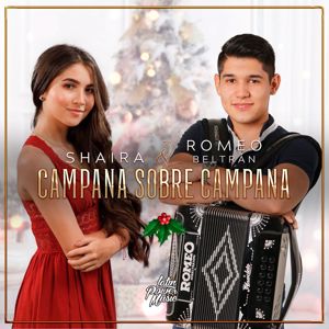 Shaira, Romeo Beltran: Campana Sobre Campana