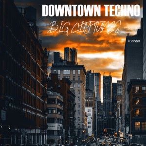Various Artists: Downtown Techno Big City Tunes