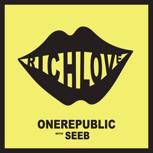 OneRepublic, Seeb: Rich Love