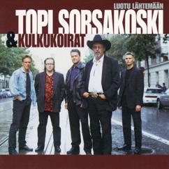 Topi Sorsakoski: Luotu lähtemään