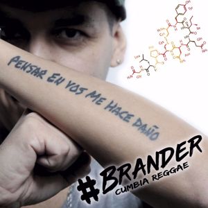 Brander Cumbia Reggae: Pensar en Vos
