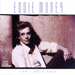 Eddie Money: I Can't Hold Back