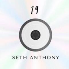 Seth Anthony: 19