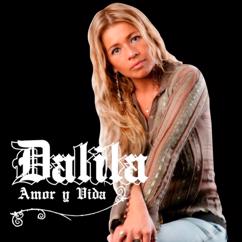 Dalila: Amor y Vida