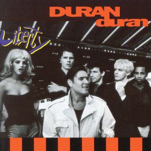 Duran Duran: Liberty