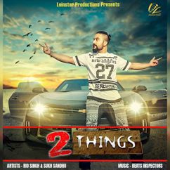 Rio Singh & Sukh Sandhu: 2 Things