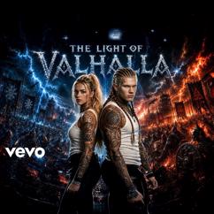 VALKARAVEVO: THE LIGHT OF VALHALLA