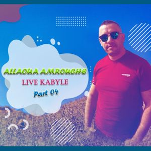 Allaoua Amrouche: Live Kabyle, Pt. 4