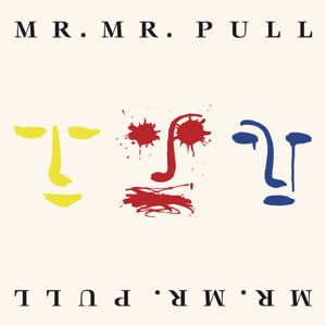 Mr. Mister: Pull (Expanded Edition)