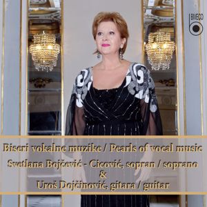 Svetlana Bojcevic Cicovic: Biseri vokalne muzike / Pearls of vocal music