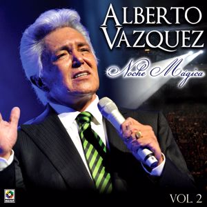 Alberto Vázquez: Noche Mágica, Vol. 2