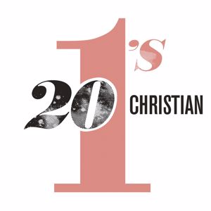 Various Artists: 20 #1's Christian