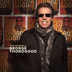 George Thorogood & The Destroyers: Gear Jammer
