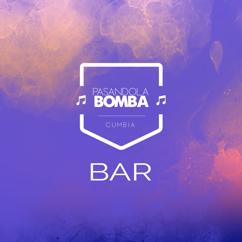 Pasandola Bomba: Bar