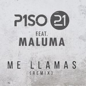 Piso 21, Maluma: Me Llamas (feat. Maluma)