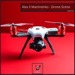 Alex ll Martinenko: Drone Scene 1