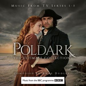 Anne Dudley: Poldark - The Ultimate Collection (Music from TV Series 1-5)
