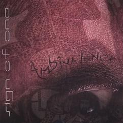 Sign Of One: Ambivalence