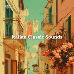 Dolce Vita: Italian Classic Sounds