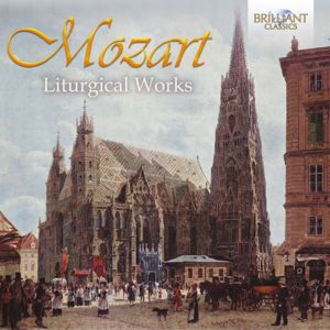 Nicol Matt: Mozart: Liturgical Works