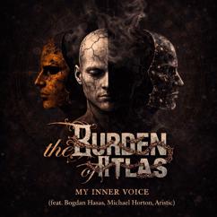 The Burden of Atlas, Michael Horton, Reverse The Moment & Aristic: My Inner Voice