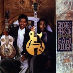 George Benson, Earl Klugh: Since You're Gone