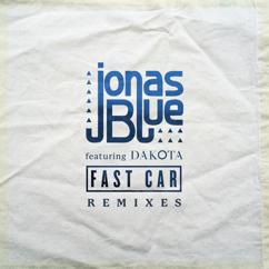 Jonas Blue, Dakota: Fast Car (Steve Smart Remix)