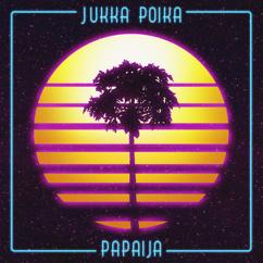 Jukka Poika: Papaija