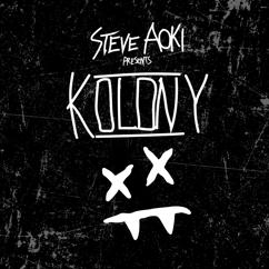 Steve Aoki feat. ILoveMakonnen & Bok Nero: Kolony Anthem