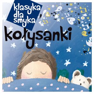 Various Artists: Klasyka Dla Smyka - Kolysanki
