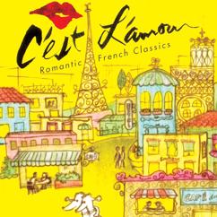 Various Artists: C'est L'amouri: Romantic French Classics
