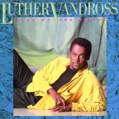 Luther Vandross: I Gave It Up (When I Fell in Love)