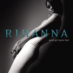 Rihanna: Push Up On Me (Album Version)