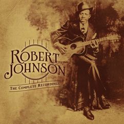 Robert Johnson: Kind Hearted Woman Blues (SA.2580-1)