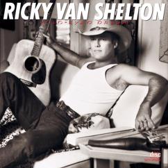 Ricky Van Shelton: Crazy Over You