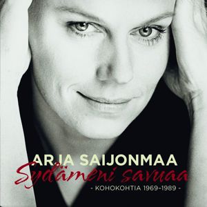 Arja Saijonmaa: (MM) Sydämeni savuaa - Kohokohtia 1969 - 1989