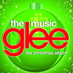 Glee Cast: We Need A Little Christmas