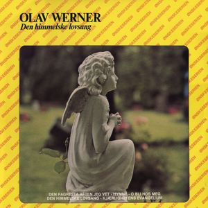 Olav Werner: Den himmelske lovsang