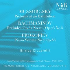 Enrica Ciccarelli: Mussorgsky: Pictures at an Exhibition; Rachmaninov: Preludes Op.  32 No. 12,  Op.  23 No. 5; Prokofiev: Piano Sonata No. 7 Op. 83