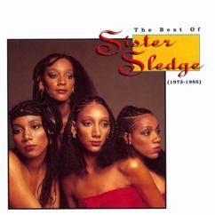 Sister Sledge: Love Don't You Go Through No Changes on Me