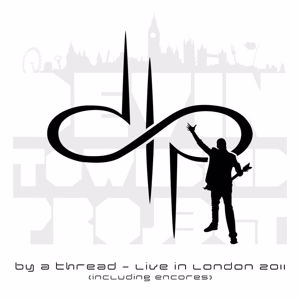 Devin Townsend Project: By a Thread - Live in London 2011 (incl. Encores)