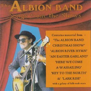 The Albion Band: Songs From The Shows